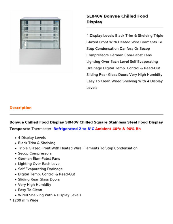 Bonvue SL840V - Cold Food Display