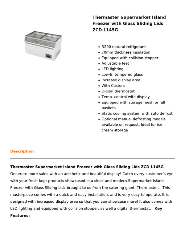 Thermaster ZCD-L145G - Island Freezer