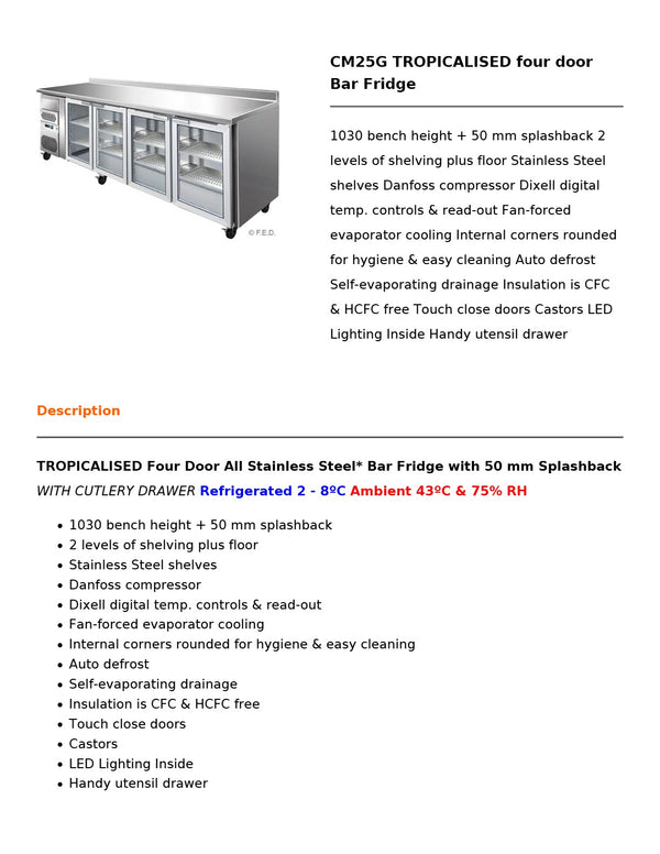 Thermaster CM25G - Four Door Bar Fridge