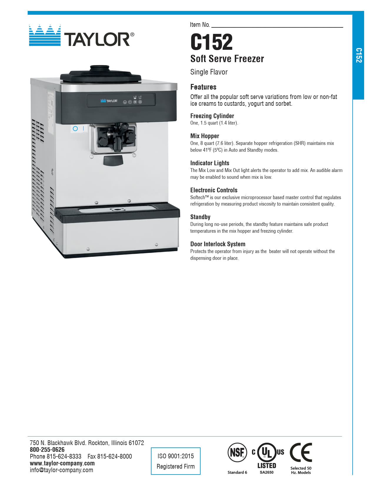 Taylor C152 - Single Flavour Soft Serve Freezer